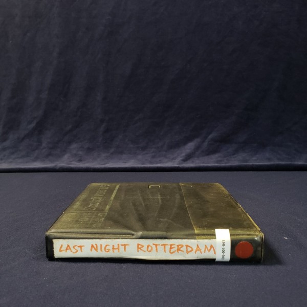 Last Night Rotterdam