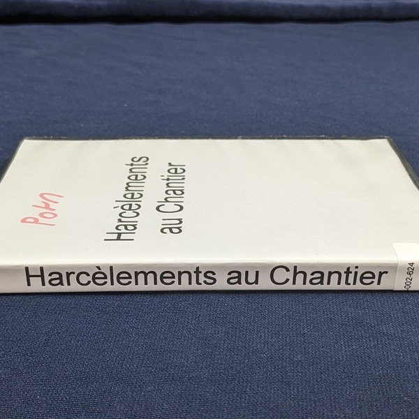 Harcèlements Au Chantier