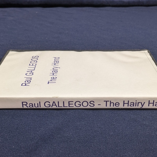 Raul Gallegos - The Hairy Hand