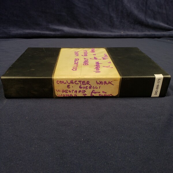 Collected Work: E Guselli
VideoTape For A Woman and A Man 
